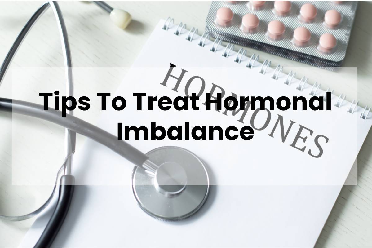 tips-to-treat-hormonal-imbalance-fitful-living