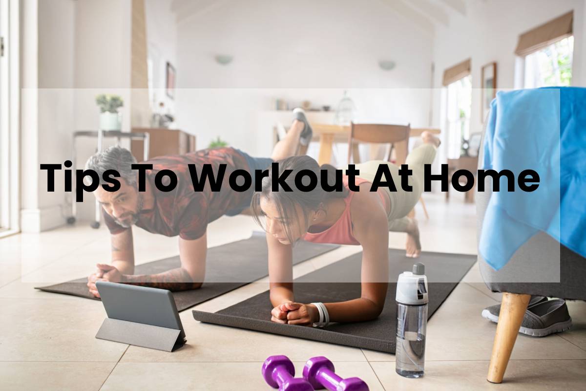 Tips To Workout At Home - Fitful Living